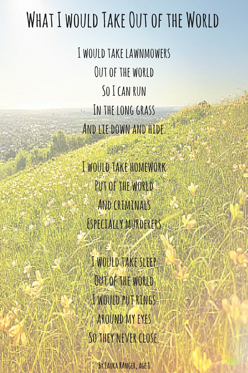 What I would Take Out of the World