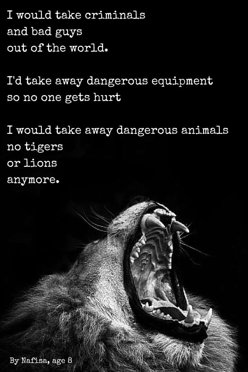 What I would take out the world, Nafisa