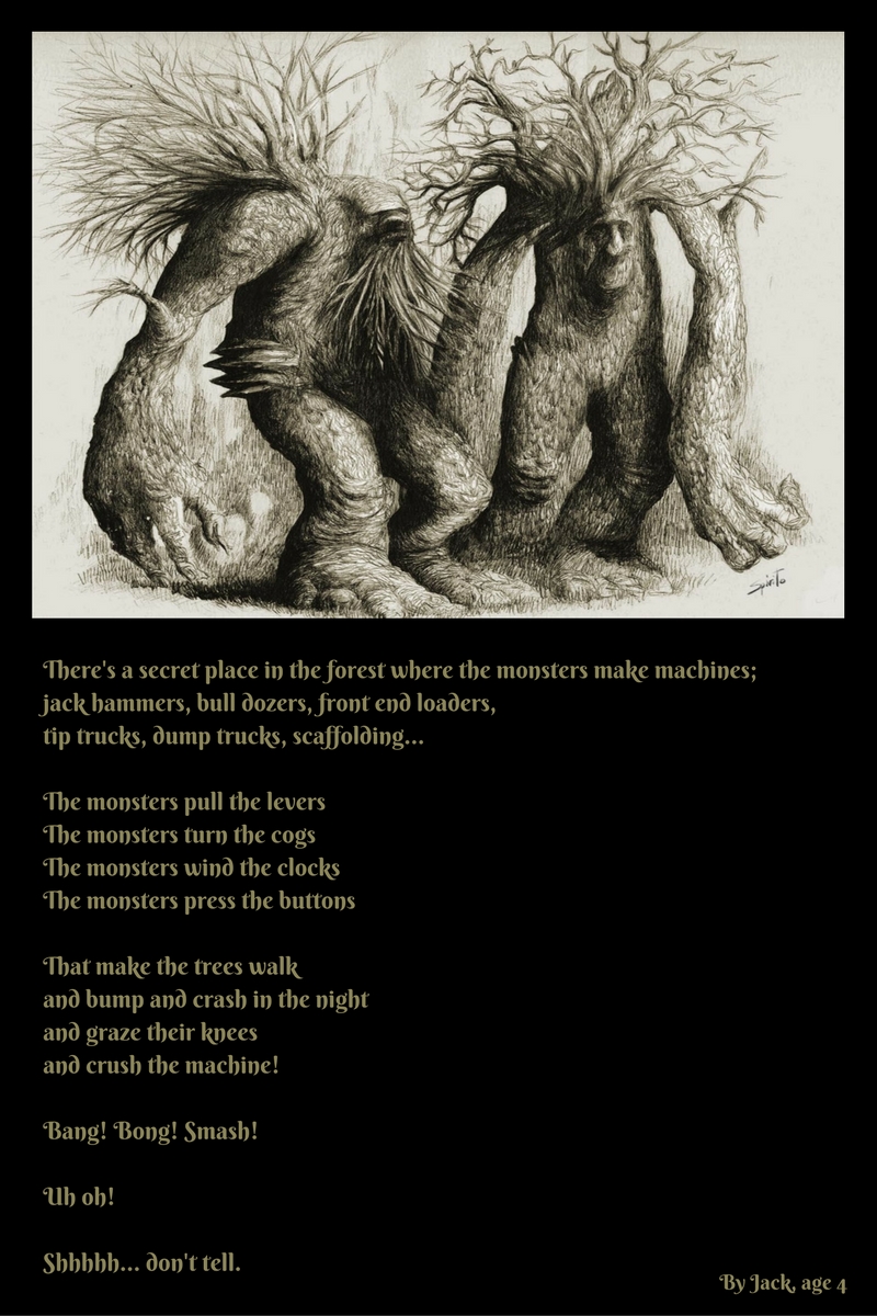 theres-a-secret-place-in-the-forest-where-the-monsters-workmaking-machinesjack-hammersbull-dozersfront-end-loaderstip-trucksdump-trucksscaffolding-the-monsters-pull-the-leversthe-monsters-turn