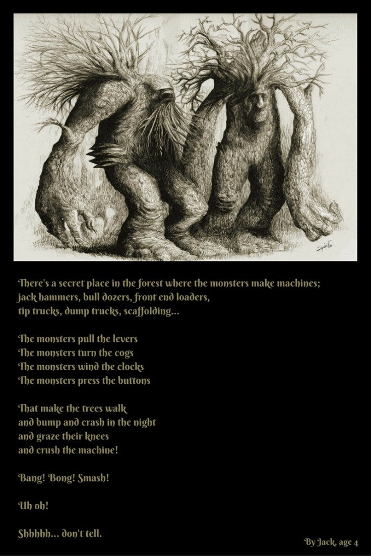 theres-a-secret-place-in-the-forest-where-the-monsters-workmaking-machinesjack-hammersbull-dozersfront-end-loaderstip-trucksdump-trucksscaffolding-the-monsters-pull-the-leversthe-monsters-turn